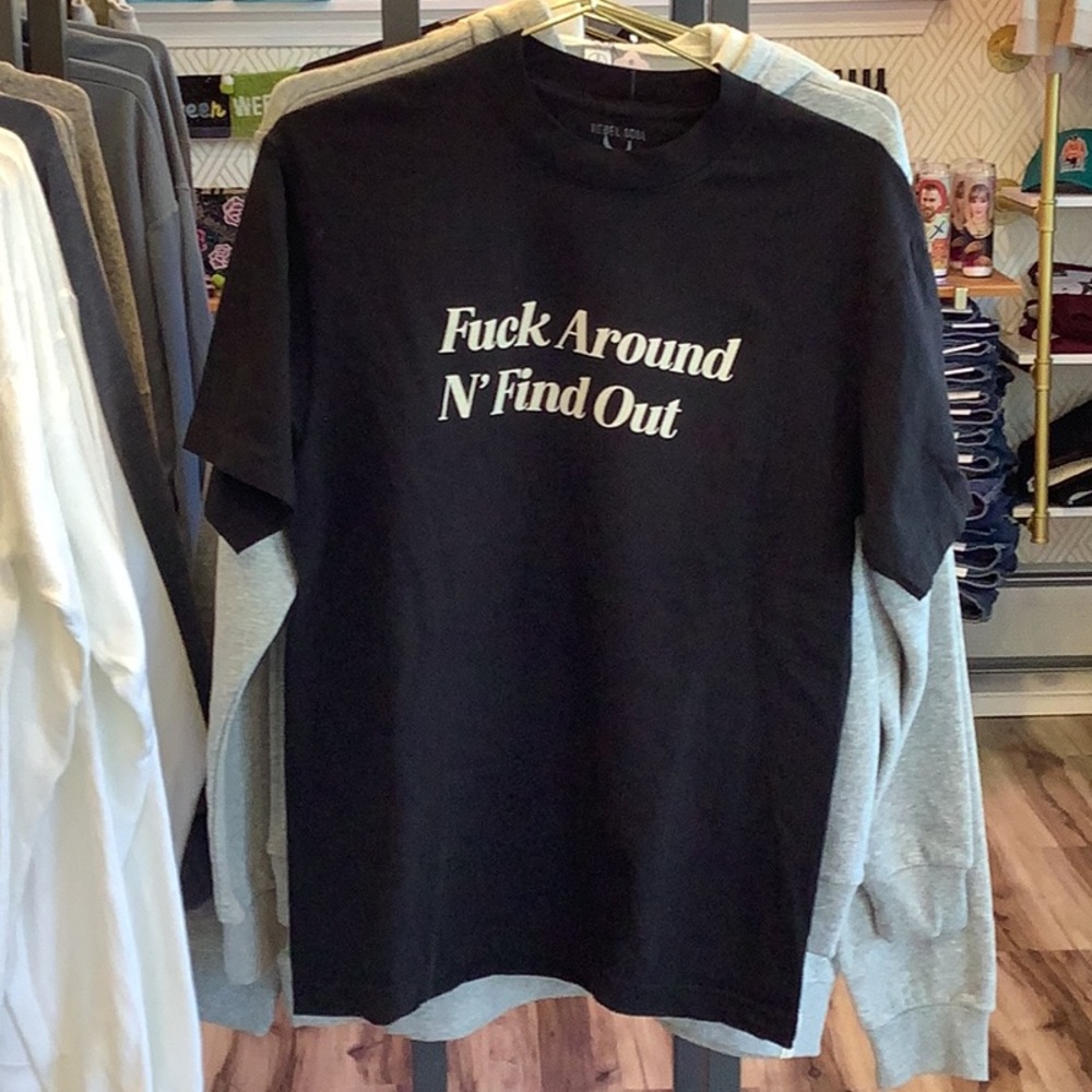 F*ck around n’find out t-shirt